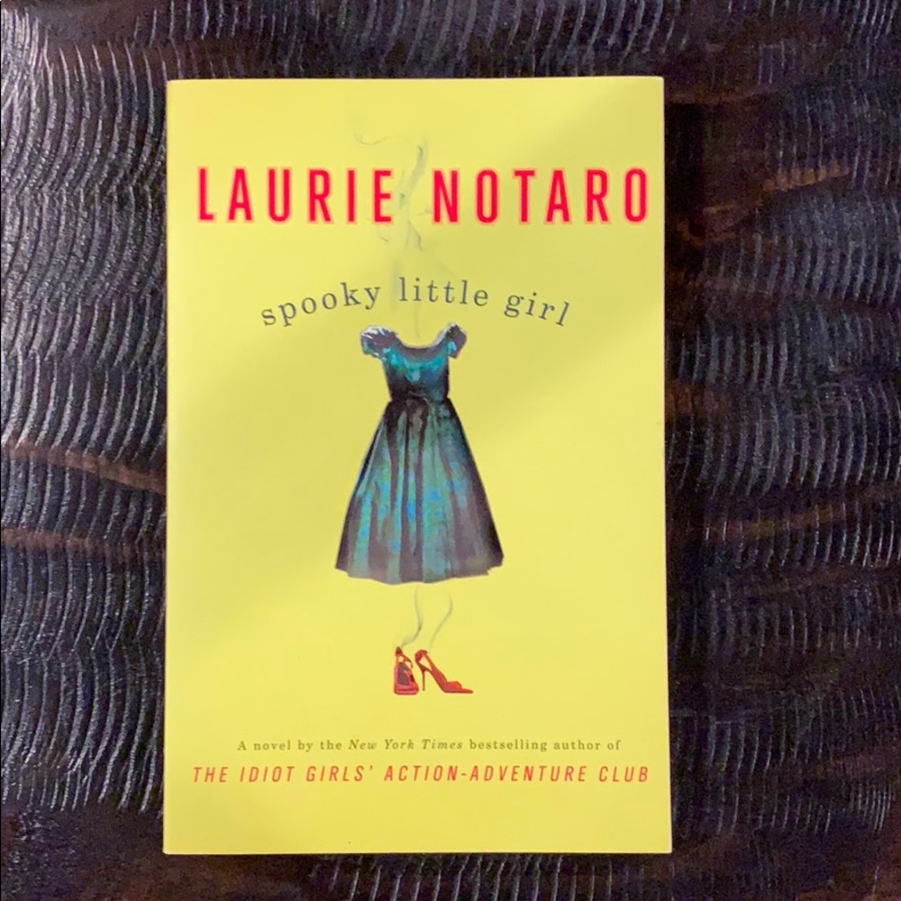 Spooky Little Girl by: Laurie Notaro